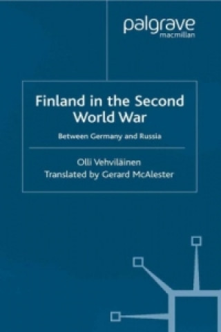 Kniha Finland in the Second World War Olli Vehvilainen