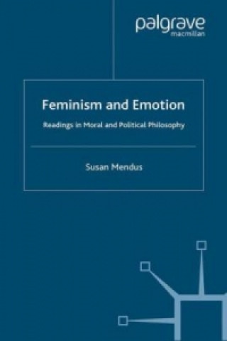 Carte Feminism and Emotion Susan Mendus