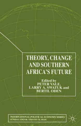 Knjiga Theory, Change and Southern Africa B. Oden