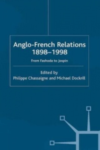 Kniha Anglo-French Relations 1898 - 1998 P. Chassaigne