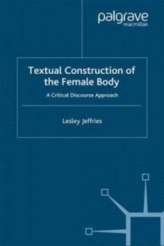 Книга Textual Construction of the Female Body Lesley Jeffries