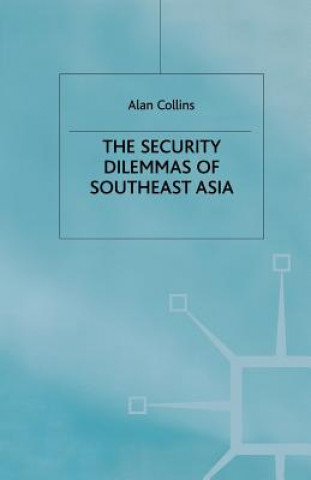 Książka Security Dilemmas of Southeast Asia A. Collins