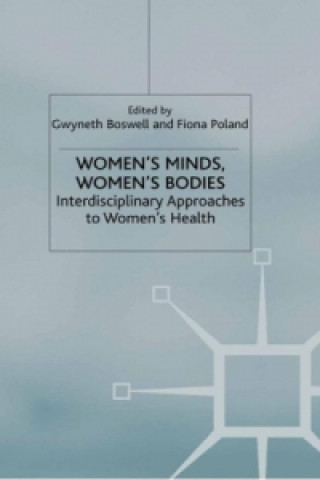 Könyv Women's Minds, Women's Bodies G. Boswell