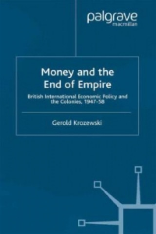 Carte Money and the End of Empire Gerold Krozewski