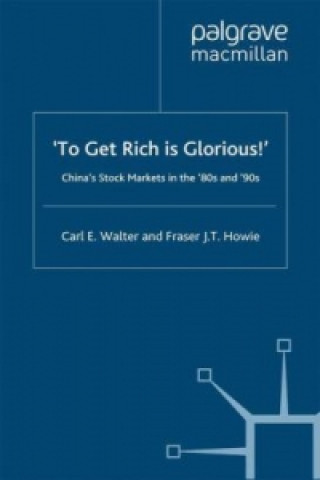 Knjiga To Get Rich is Glorious! C. Walter