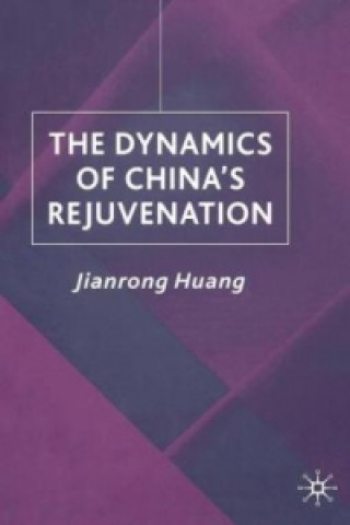Carte Dynamics of China's Rejuvenation J. Huang