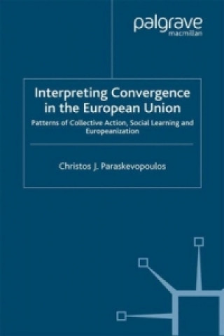 Knjiga Interpreting Convergence in the European Union Christos J. Paraskevopoulos