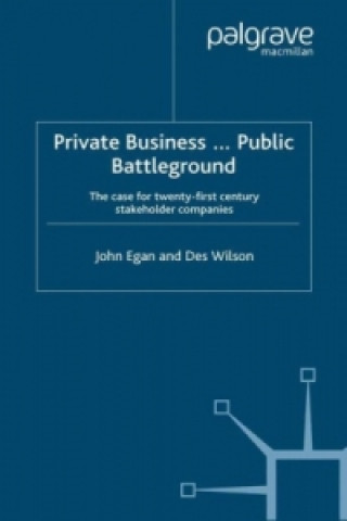 Carte Private Business-Public Battleground John Egan