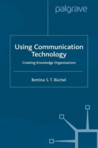 Libro Using Communication Technology Bettina S. T. Buchel