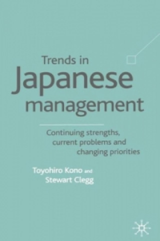 Kniha Trends in Japanese Management Toyohiro Kono