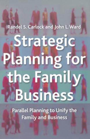 Könyv Strategic Planning for The Family Business R. Carlock