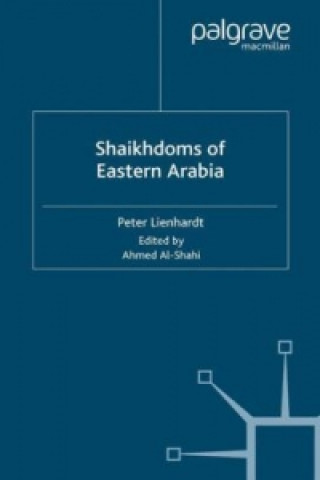 Książka Shaikhdoms of Eastern Arabia P. Lienhardt