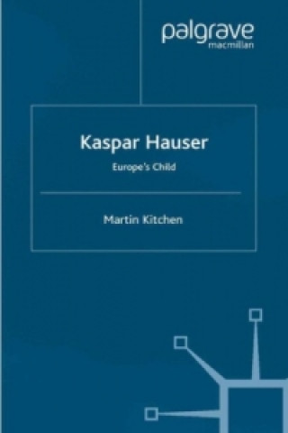 Libro Kaspar Hauser Martin Kitchen