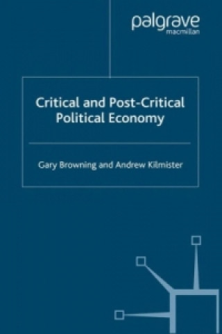 Kniha Critical and Post-Critical Political Economy G. Browning