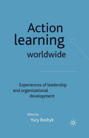 Kniha Action Learning Worldwide Y. Boshyk