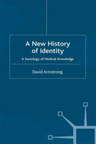 Carte New History of Identity David Armstrong