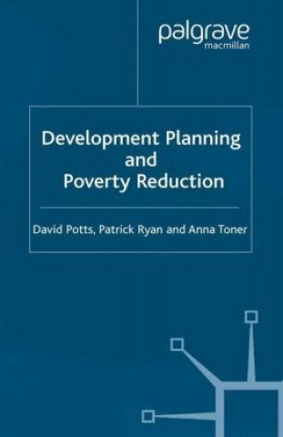 Carte Development Planning and Poverty Reduction D. Potts