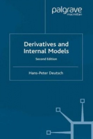 Kniha Derivatives and Internal Models H. Deutsch