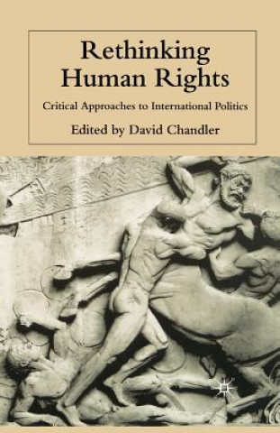 Carte Rethinking Human Rights D. Chandler