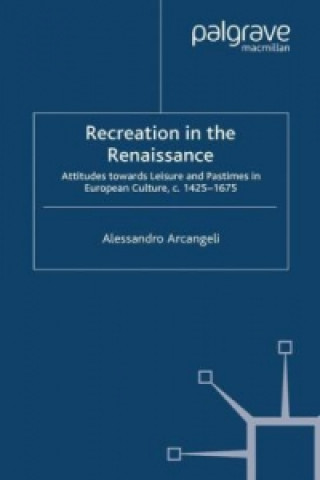 Carte Recreation in the Renaissance Alessandro Arcangeli
