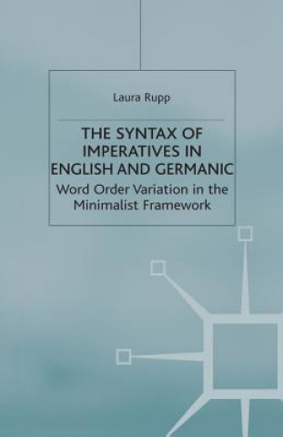 Książka Syntax of Imperatives in English and Germanic Laura Rupp