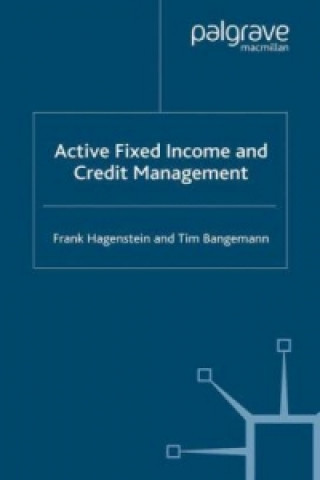 Kniha Active Fixed Income and Credit Management Frank Hagenstein