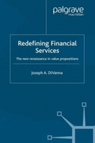 Knjiga Redefining Financial Services Joseph A. DiVanna