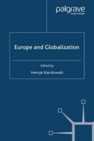 Könyv Europe and Globalization H. Kierzkowski