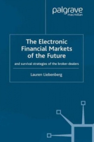 Buch Electronic Financial Markets of the Future Lauren Liebenberg