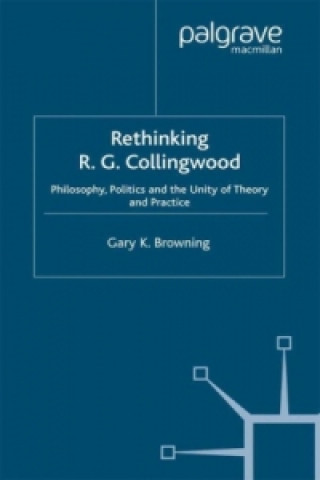 Kniha Rethinking R.G. Collingwood Gary Browning