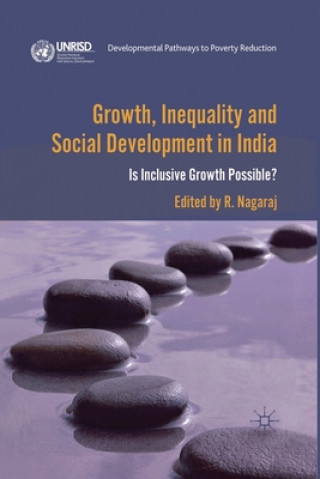 Kniha Growth, Inequality and Social Development in India R. Nagaraj