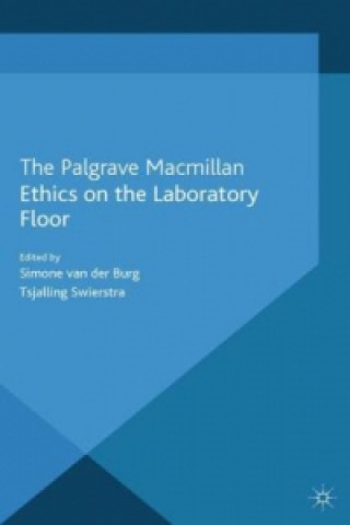 Carte Ethics on the Laboratory Floor Simone van der Burg