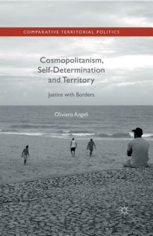 Könyv Cosmopolitanism, Self-Determination and Territory Oliviero Angeli