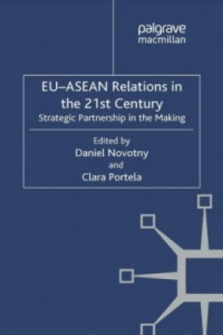 Könyv EU-ASEAN Relations in the 21st Century D. Novotny