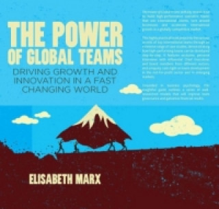 Könyv Power of Global Teams E. Marx