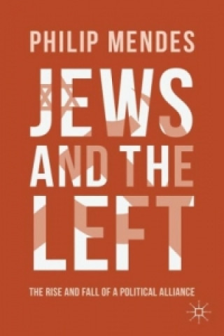 Książka Jews and the Left Philip Mendes