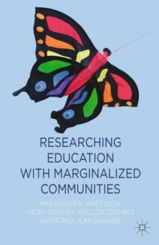 Carte Researching Education with Marginalized Communities Mike Danaher