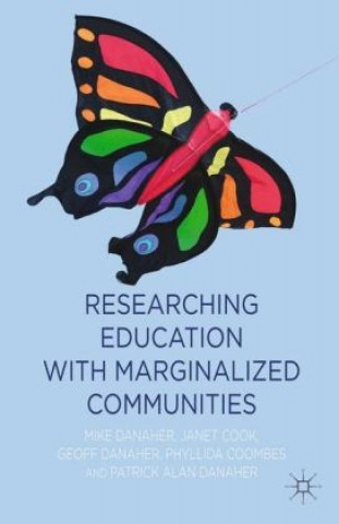 Libro Researching Education with Marginalized Communities Mike Danaher