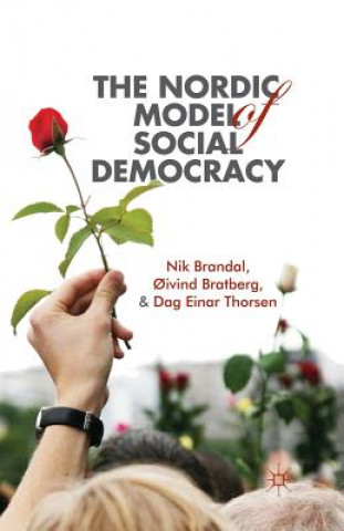 Książka Nordic Model of Social Democracy Nik Brandal
