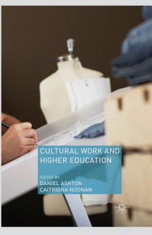 Buch Cultural Work and Higher Education D. Ashton