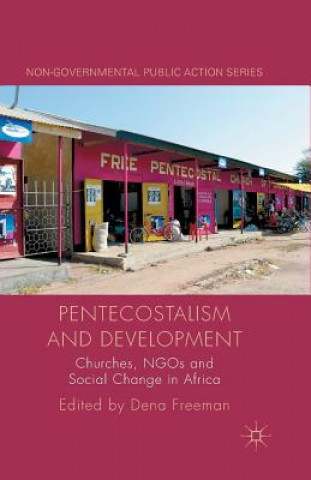 Carte Pentecostalism and Development D. Freeman