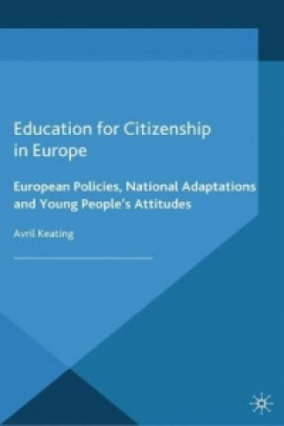 Kniha Education for Citizenship in Europe Avril Keating
