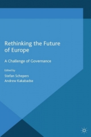 Kniha Rethinking the Future of Europe Stefan Schepers