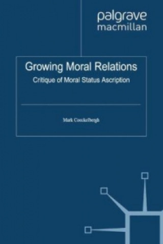 Kniha Growing Moral Relations Mark Coeckelbergh