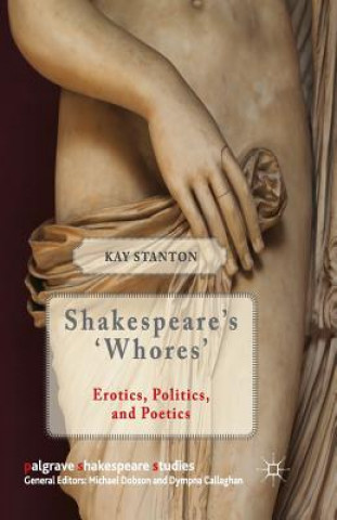 Kniha Shakespeare's 'Whores' K. Stanton