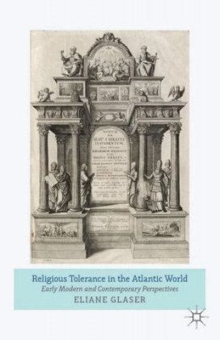 Kniha Religious Tolerance in the Atlantic World Eliane Glaser