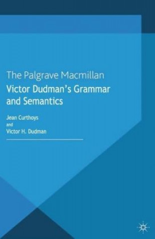 Kniha Victor Dudman's Grammar and Semantics Jean Curthoys