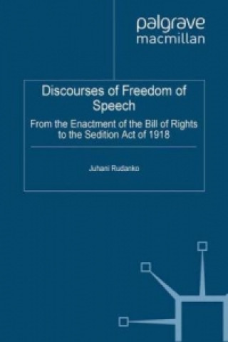 Carte Discourses of Freedom of Speech Juhani Rudanko