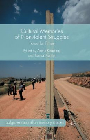 Kniha Cultural Memories of Nonviolent Struggles T. Katriel