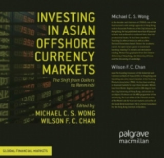 Libro Investing in Asian Offshore Currency Markets M. Wong